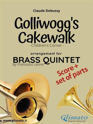 cover image of Golliwogg's cakewalk--Brass Quintet score & parts